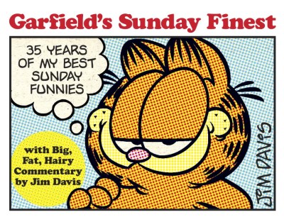 Jim Davis/Garfield's Sunday Finest@35 Years of My Best Sunday Funnies